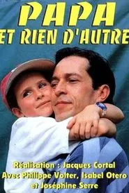 Poster do filme Papa et rien d'autre