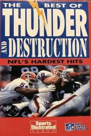 The Best of Thunder and Destruction: NFL's Hardest Hits movie poster