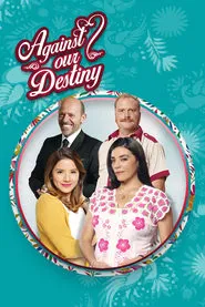 Against Our Destiny tv show poster