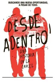 Desde adentro movie poster