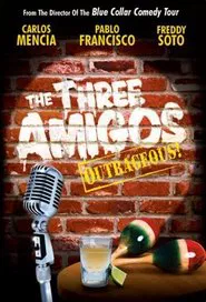 The Three Amigos - Outrageous! movie poster
