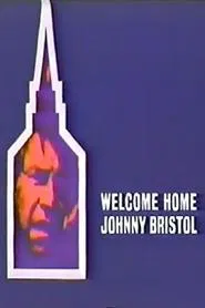 Welcome Home, Johnny Bristol movie poster