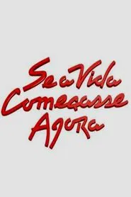 Se a Vida Começasse Agora movie poster