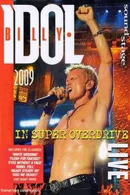 Billy Idol: In Super Overdrive Live movie poster