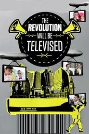 The Revolution Will Be Televised tv show poster