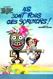 Poster do filme These Sorcerers Are Mad