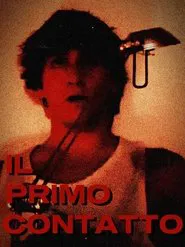 IL PRIMO CONTATTO movie poster