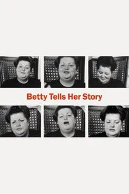 Betty Tells Her Story movie poster
