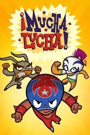Poster da série Mucha Lucha