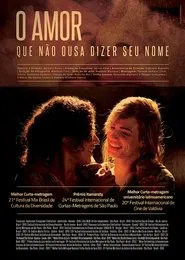 O Amor Que Não Ousa Dizer Seu Nome movie poster