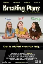 Breaking Plans movie poster