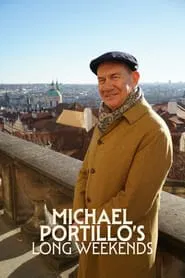 Michael Portillo's Long Weekends tv show poster