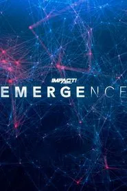 IMPACT Wrestling: Emergence 2023 movie poster