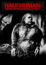Half Human: The Story of the Abominable Snowman movie poster