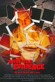 Bury the Evidence movie poster