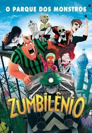Poster do filme Zumbilênio: O Parque dos Monstros