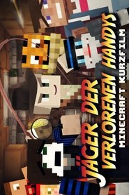 Jäger der verlorenen Handys – Minecraft-Kurzfilm movie poster