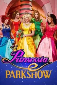Prinsessia: Parkshow movie poster