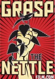 Grasp the Nettle movie poster