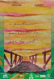 The Broken Bridge of Sunset movie poster