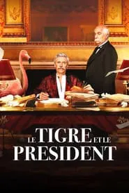 The Tiger and The President movie poster
