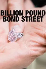 Billion Pound Bond Street movie poster