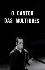 O Cantor das Multidões movie poster