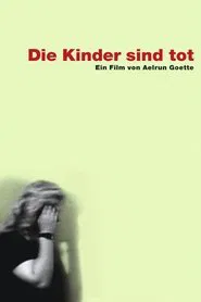 Die Kinder sind tot movie poster