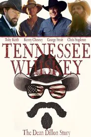 Tennessee Whiskey: The Dean Dillon Story movie poster