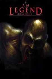 I Am Legend Awakening movie poster