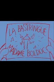 La Bastringue Madame Bolduc movie poster
