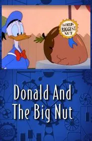 Donald and the Big Nut movie poster