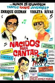 Nacidos para cantar movie poster