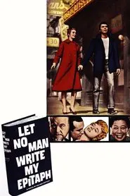 Let No Man Write My Epitaph movie poster