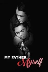 My Father, Myself movie poster