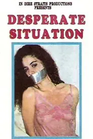 Desperate Situation movie poster