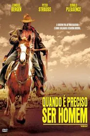 Poster do filme Quando é Preciso Ser Homem