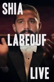 Rob Cantor: Shia LaBeouf Live movie poster