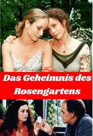 Das Geheimnis des Rosengartens movie poster