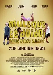 Muleque Té Doido 3: Mais Doido Ainda! movie poster