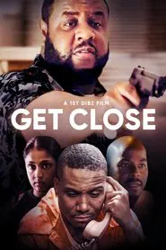 Get Close movie poster
