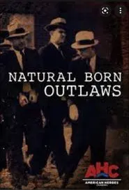 Natural Born Outlaws tv show poster