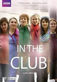 In the Club tv show poster