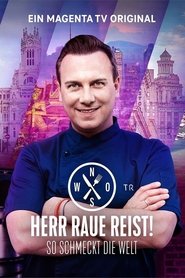 Poster da série Herr Raue reist! So schmeckt die Welt