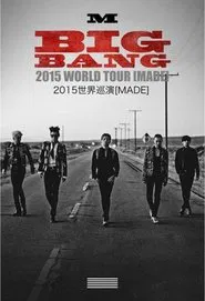 BIGBANG World Tour 2015～2016 [MADE] in Japan movie poster