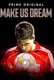 Poster do filme Make Us Dream