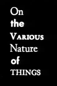 On the Various Nature of Things movie poster