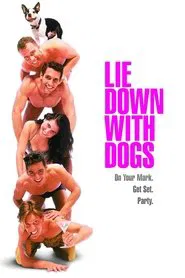 Lie Down With Dogs movie poster