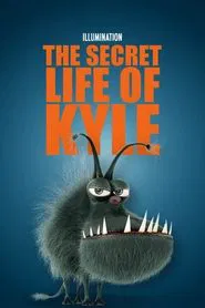 The Secret Life of Kyle movie poster