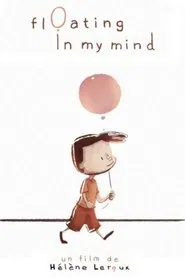 Floating in My Mind movie poster